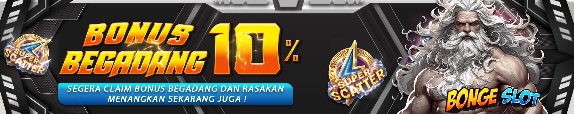 BONUS BEGADANG BONGESLOT